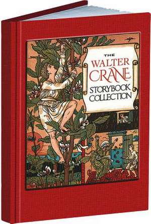 The Walter Crane Storybook Collection de Walter Crane