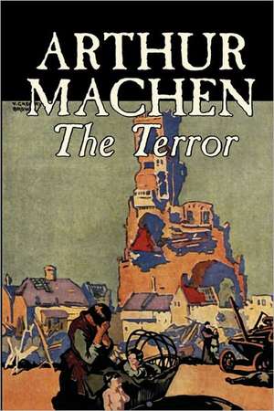 The Terror de Arthur Machen