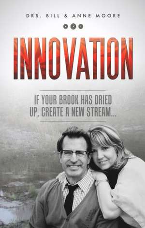 Innovation de Bill Moore