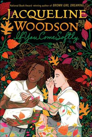 If You Come Softly de Jacqueline Woodson