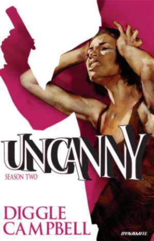 Uncanny Volume 2 de Andy Diggle