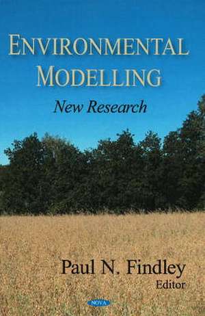 Environmental Modelling de Paul N. Findley