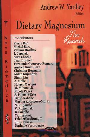 Dietary Magnesium de Andrew W. Yardley