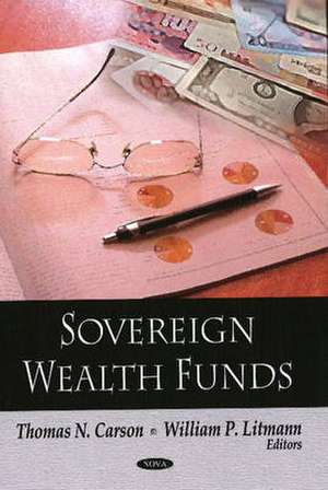 Sovereign Wealth Funds de Thomas N. Carson