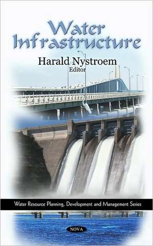 Water Infrastructure de Harald Nystroem