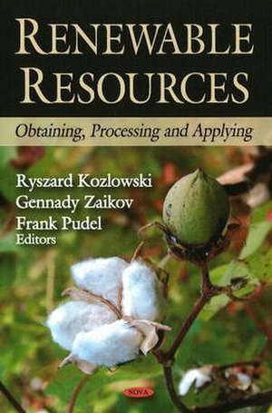 Renewable Resources de Ryszard M. Kozlowski