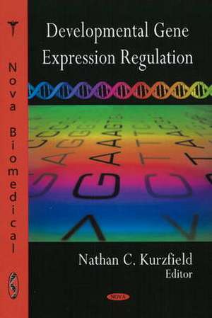 Developmental Gene Expression Regulation de Nathan C. Kurzfield