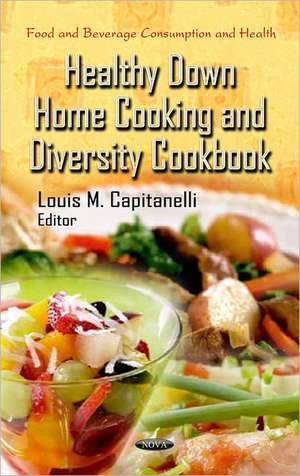 Healthy Down Home Cooking & Diversity Cookbook de National Cancer Institute