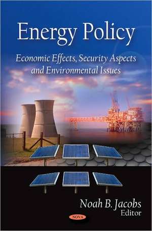 Energy Policy de Noah B. Jacobs