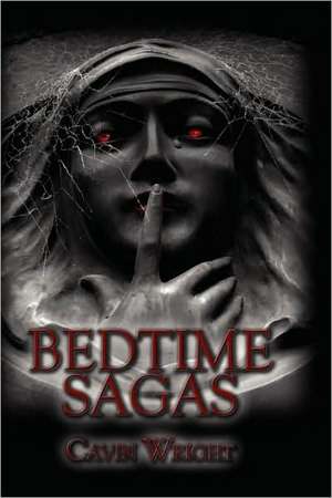 Bedtime Sagas de Cavin Wright