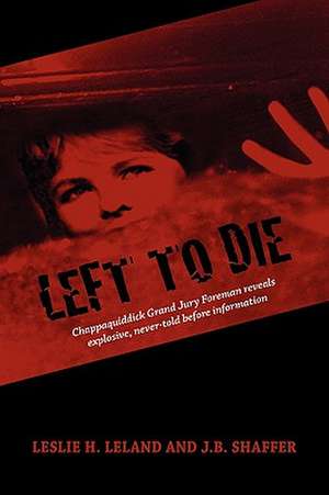 Left to Die de J. B. Shaffer