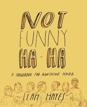 Not Funny Ha-Ha de Leah Hayes