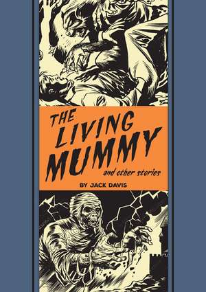 The Living Mummy and Other Stories de Jack Davis