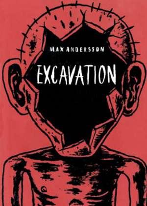 The Excavation de Max Andersson