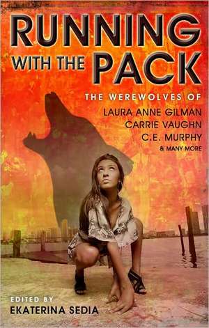 Running with the Pack de Carrie Vaughn