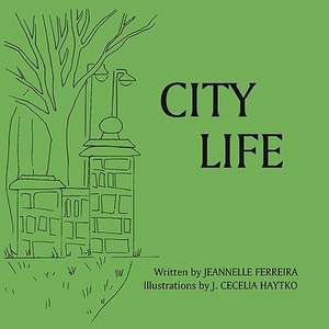 City Life de Jeannelle Ferreira