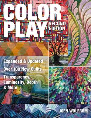 Color Play, Second Edition de Joen Wolfrom