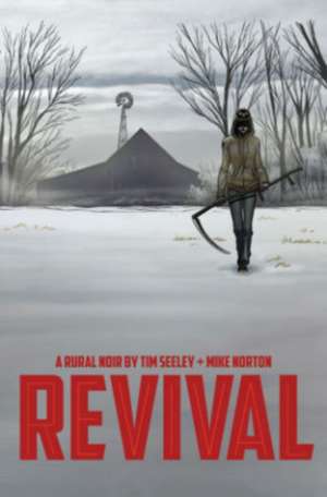 Revival Volume 1 de Tim Seeley