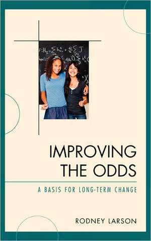 Improving the Odds de Rodney Larson