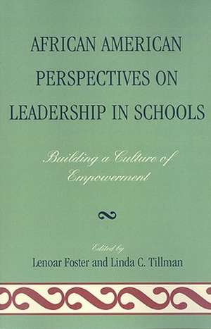 African American Perspectives on Leadership in Schools