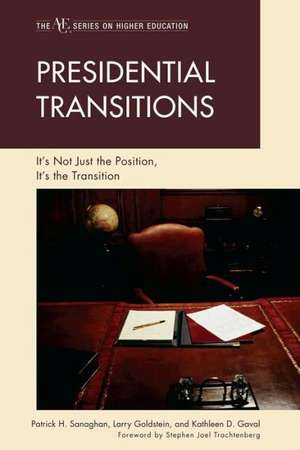 Presidential Transitions de Patrick H. Sanaghan