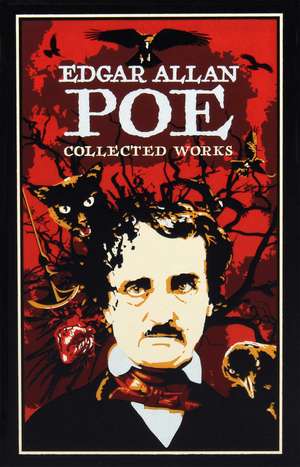 Edgar Allan Poe: Collected Works de Edgar Allan Poe