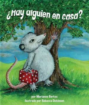 Hay Alguien En Casa? de Marianne Collins Berkes