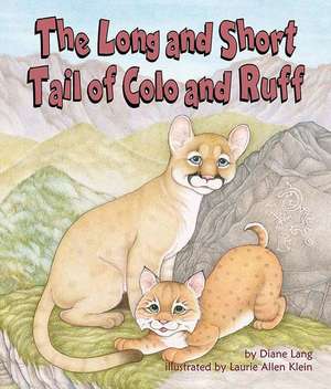 Long & Short Tale of Colo & Ru de Diane Lang