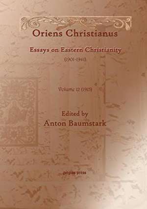 Oriens Christianus (1901-1939) (vol 12)