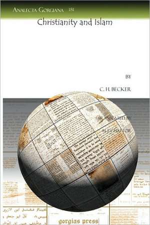 Becker, C: Christianity and Islam de H. Chaytor