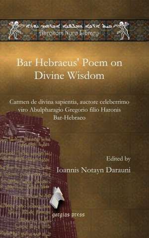 Bar Hebraeus' Poem on Divine Wisdom de Ioannis Darauni