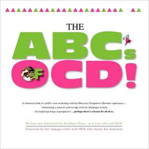 The ABC's of Ocd! de Kathleen Dunn