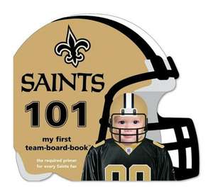 New Orleans Saints 101 de Brad M. Epstein