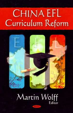 China EFL Curriculum Reform de Martin Wolff