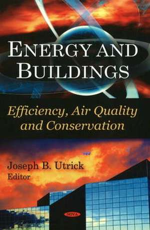 Energy and Buildings de Joseph B. Utrick