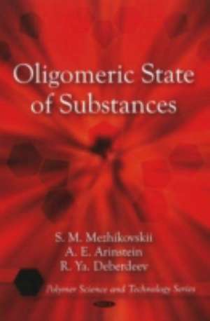 Oligomeric State of Substances de S.M. Mezhikovskii