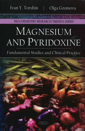 Magnesium and Pyridoxine de Ivan Y. Torshin