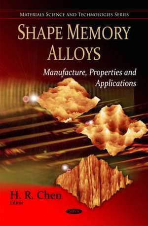 Shape Memory Alloys de H.R. Chen