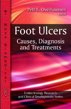 Foot Ulcers de Petr E. Overhaussen