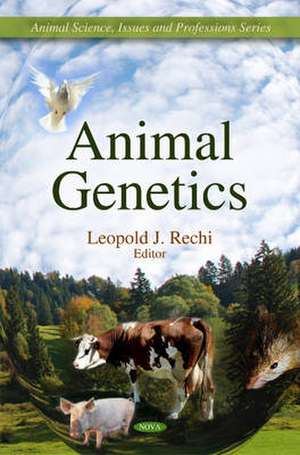 Animal Genetics de Leopold J. Rechi