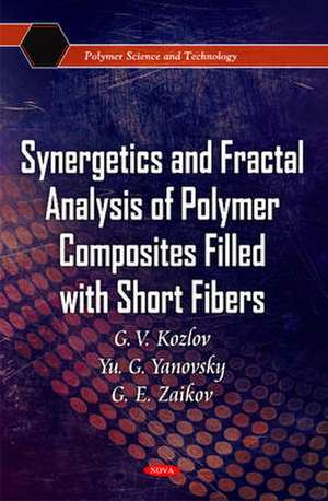 Synergetics and Fractal Analysis of Polymer Composites Filled with Short Fibers de G V Kozlov