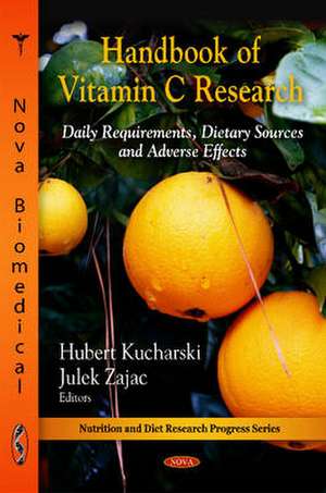 Handbook of Vitamin C Research de Hubert Kucharski