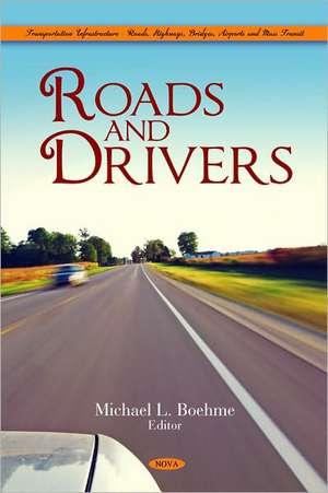 Roads & Drivers de Michael L. Boehme