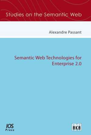 Semantic Web Technologies for Enterprise 2.0: Ready or Not! de Alexandre Passant