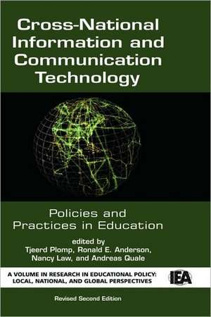 Cross-National Information and Communication Technology Policies and Practices in Education (Revised Second Edition) (Hc) de Ronald E. Anderson