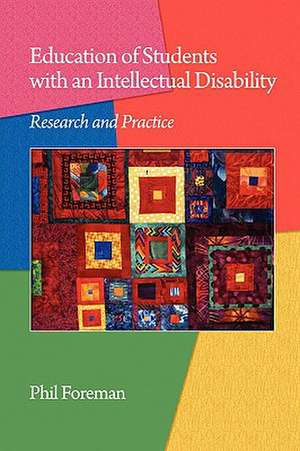 Education of Students with an Intellectual Disability de Phil Foreman