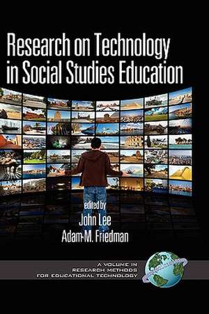 Research on Technology in Social Studies Education (Hc) de John Lee