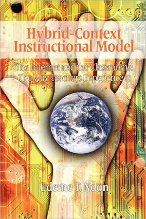 Hybrid-Context Instructional Model de Udeme T. Ndon