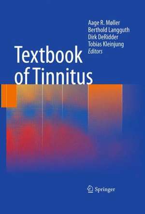 Textbook of Tinnitus de Aage R. Møller