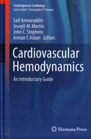 Cardiovascular Hemodynamics: An Introductory Guide de Saif Anwaruddin